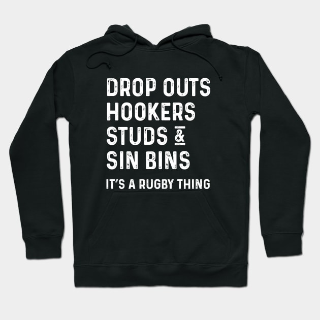 It's A Rugby Thing Rugby Sayings Hoodie by atomguy